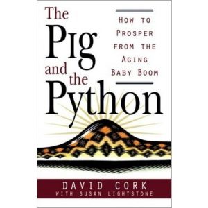 The Pig And The Python: How To Prosper From The Aging Baby Boom discountshub